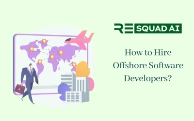 How to Hire Offshore Software Developers – Steps to Find & Hire Reliable Experts